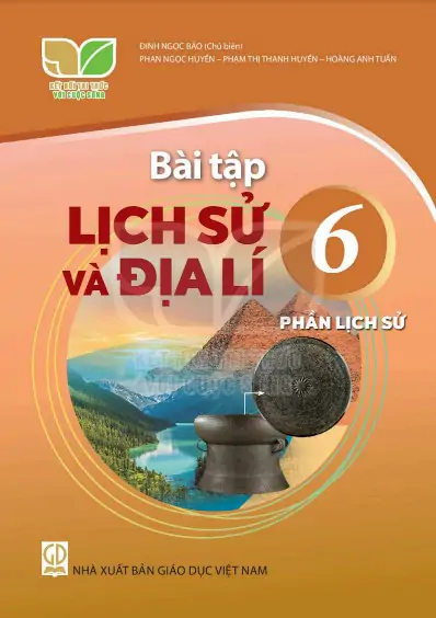 Bài Tập Lịch Sử Và Địa Lý 6 - Phần Lịch Sử