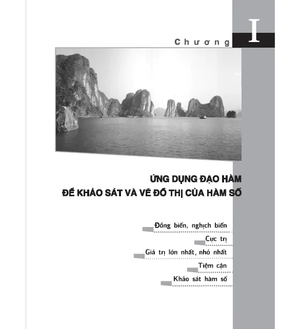 CHƯƠNG I. ỨNG DỤNG ĐẠO HÀM ĐỂ KHẢO SÁT VÀ VẼ ĐỒ THỊ CỦA HÀM SỐ