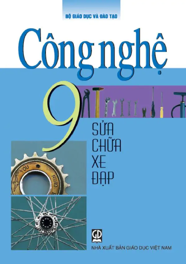 Công Nghệ 9 (Sửa chữa xe đạp)