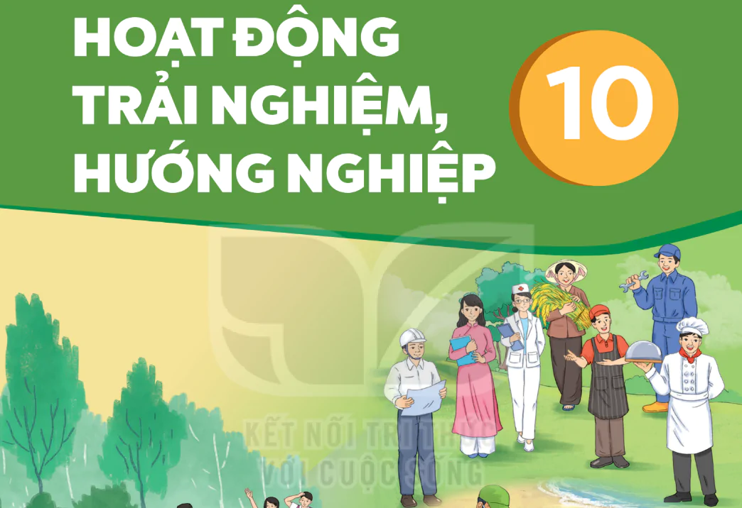 Hoạt Động Trải Nghiệm, Hướng Nghiệp 10