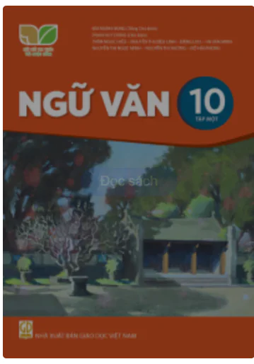 Ngữ văn 10 - Tập 1