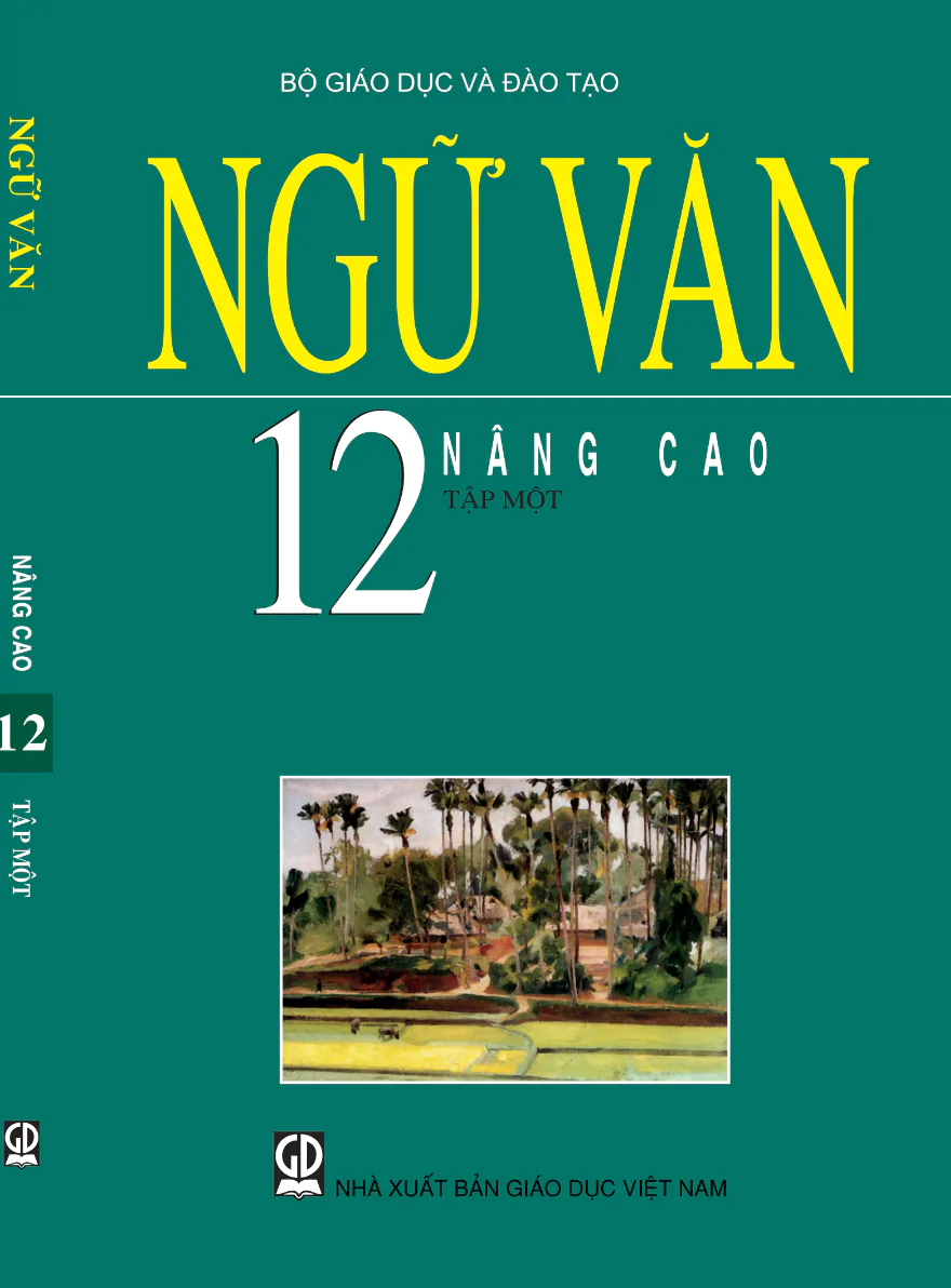 Ngữ Văn 12 (Nâng Cao) - Tập Một