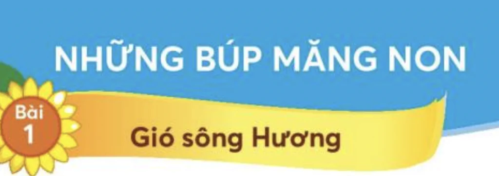 Những búp măng non_Tuần 5