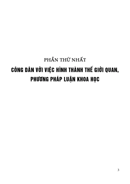 Phần 1: Công dân với việc hình thành thế giới quan, phương pháp luận khoa học
