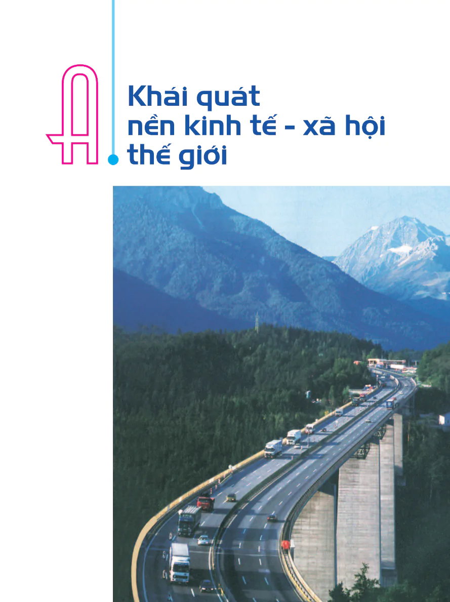 Phần A - Khái Quát Nền Kinh Tế - Xã Hội Thế Giới