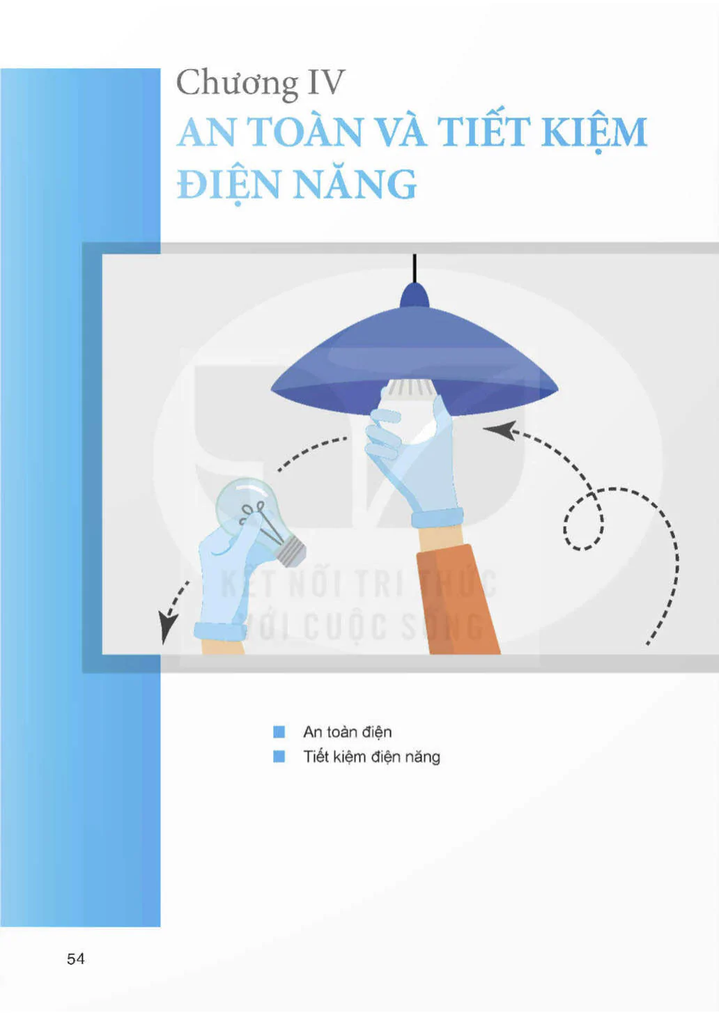 Phần Một. Công Nghệ Điện - Chương IV. An Toàn Và Tiết Kiệm Điện Năng