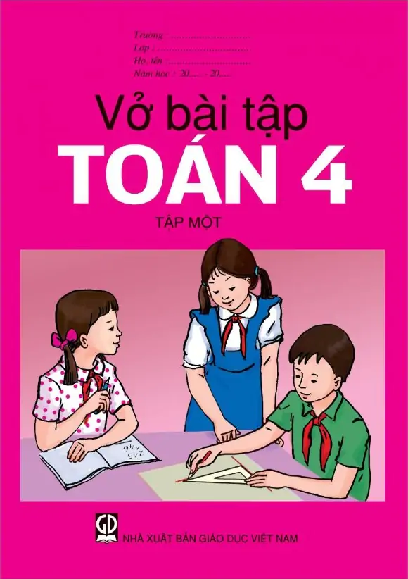 Vở bài tập Toán 4 - Tập Một