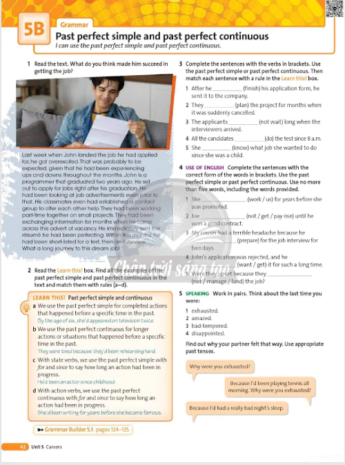5B Grammar: Past perfect simple and past perfect continuous