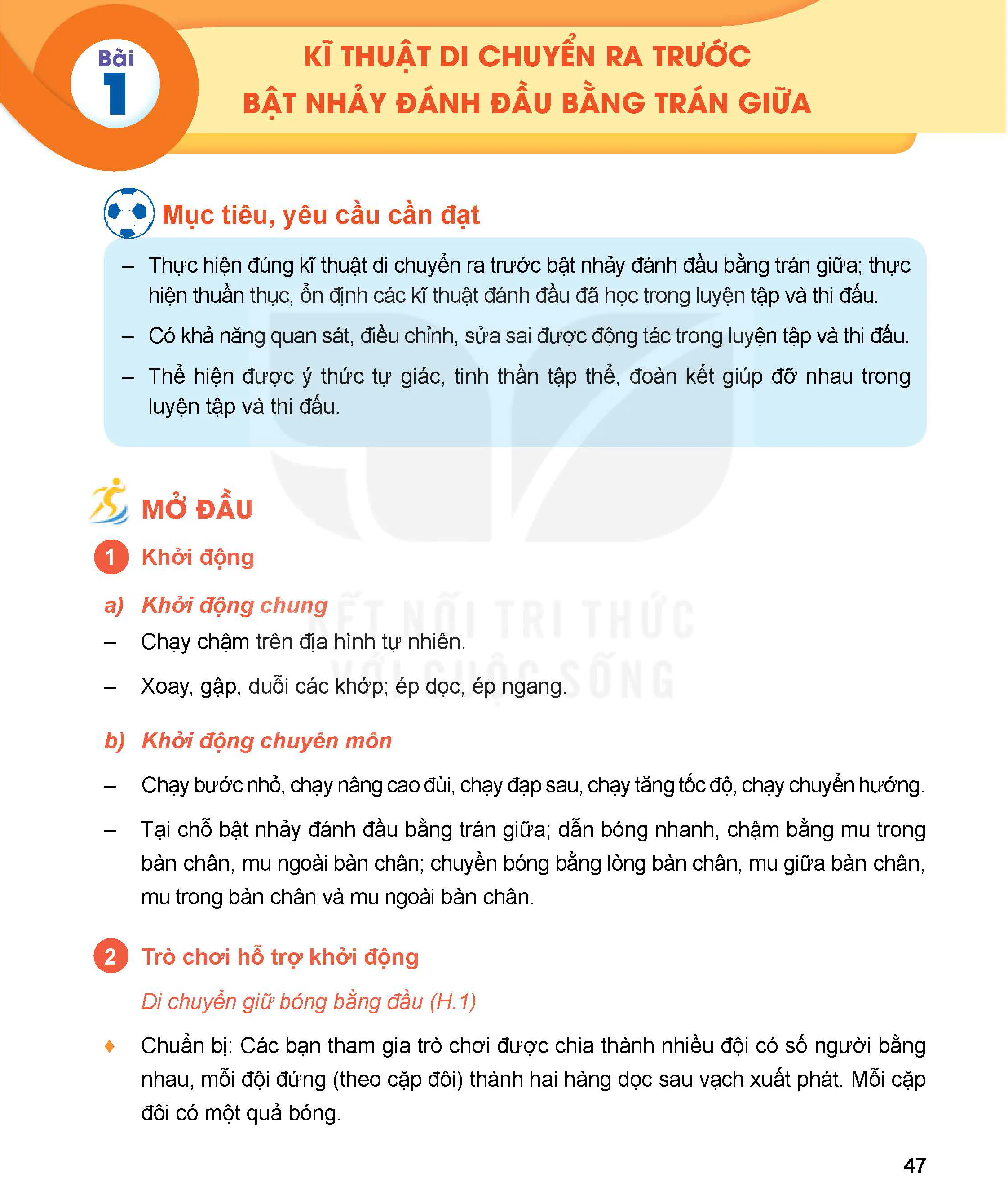 Bài 1: Kĩ thuật di chuyển ra trước bật nhảy đánh đầu bằng trán giữa