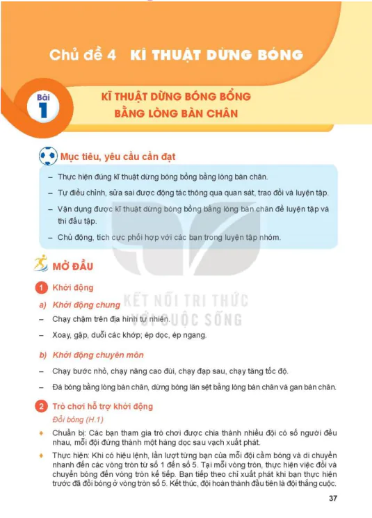 Bài 1: Kĩ thuật dừng bóng bổng bằng lòng bàn chân