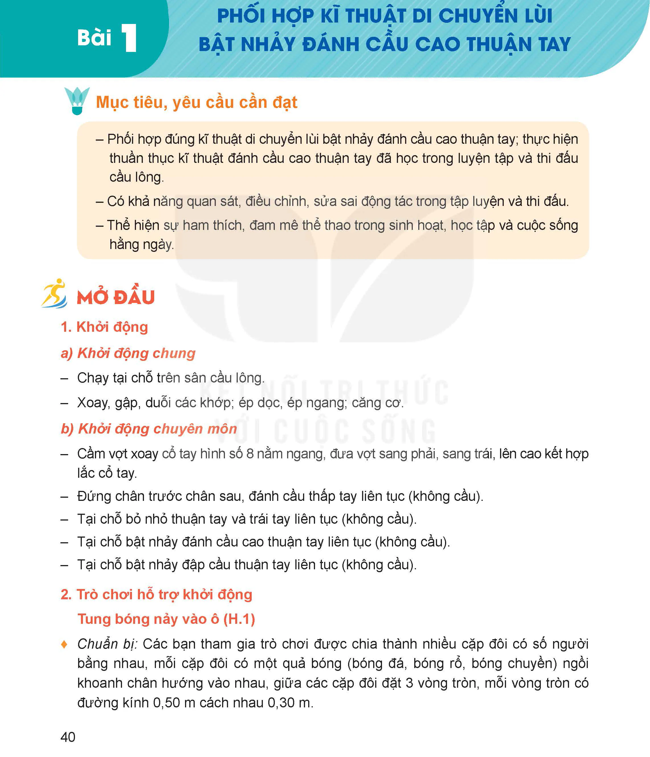 Bài 1. Phối hợp kĩ thuật di chuyển lùi bật nhảy đánh cầu cao thuận tay