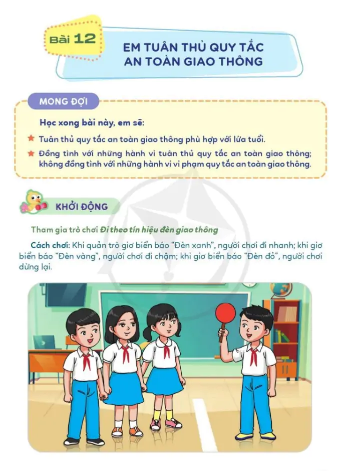 Bài 12: Em tuân thủ quy tắc an toàn giao thông