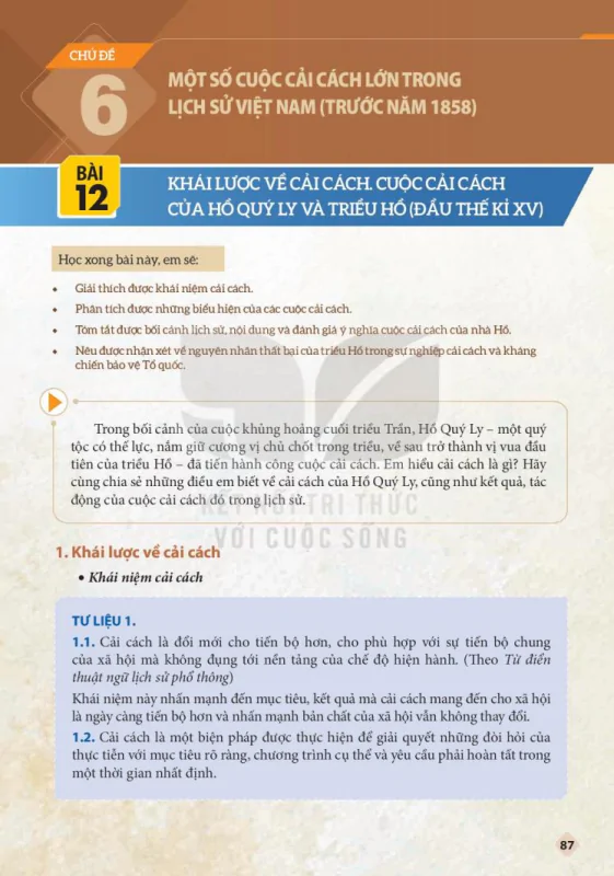 BÀI 12: KHÁI LƯỢC VỀ CẢI CÁCH. CUỘC CẢI CÁCH CỦA HỒ QUÝ LY VÀ TRIỀU HỒ (ĐẦU THẾ KỈ XV)