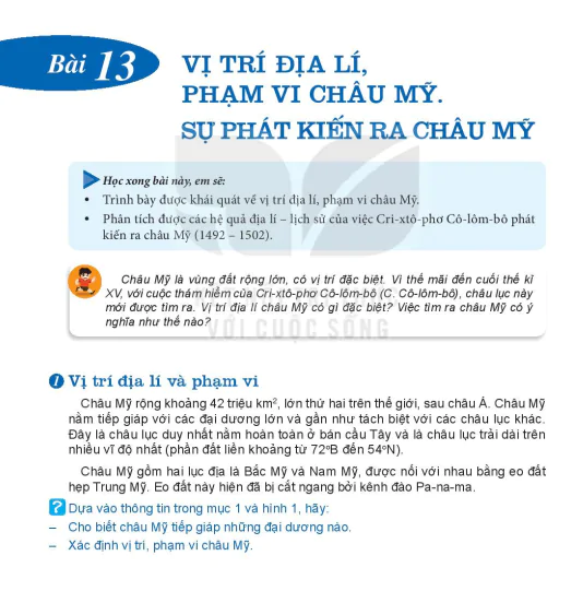 Bài 13: VỊ TRÍ ĐỊA LÍ, PHẠM VI CHÂU MỸ. SỰ PHÁT KIẾN RA CHÂU MỸ