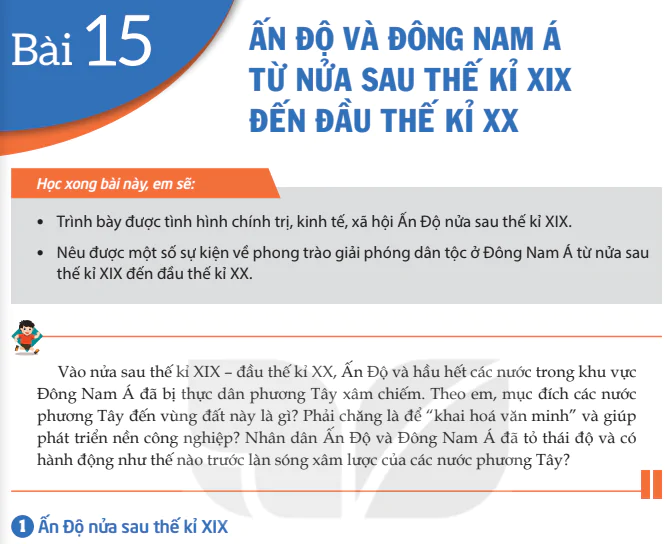 Bài 15: Ấn Độ và Đông Nam Á từ nửa sau thế kỉ XIX đến nửa đầu thế kỉ XX