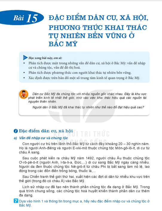 Bài 15: ĐẶC ĐIỂM DÂN CU, XÃ HỘI, PHƯƠNG THỨC KHAI THÁC TỰ NHIÊN BỀN VỮNG Ở BẮC MỸ