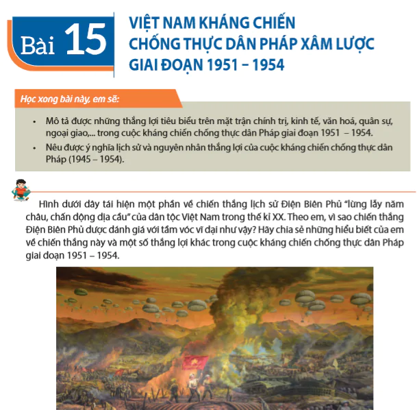 Bài 15: Việt Nam kháng chiến chống thực dân Pháp xâm lược giai đoạn 1951 - 1954