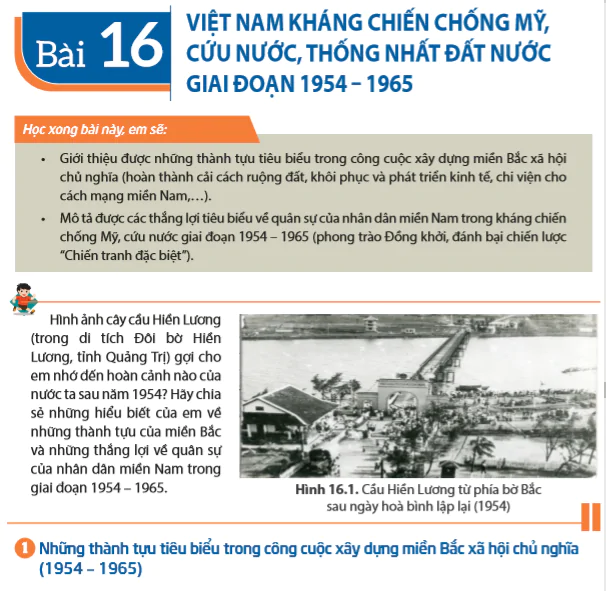 Bài 16: Việt Nam kháng chiến chống Mỹ, cứu nước, thống nhất đất nước giai đoạn 1954 - 1965
