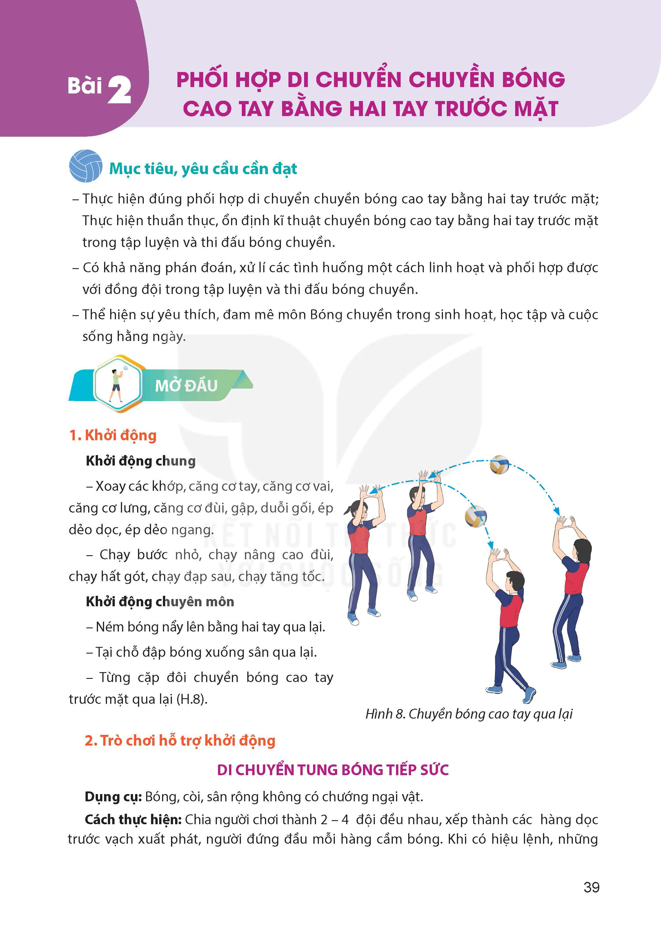 Bài 2: Phối hợp di chuyển chuyền bóng cao tay bằng hai tay trước mặt