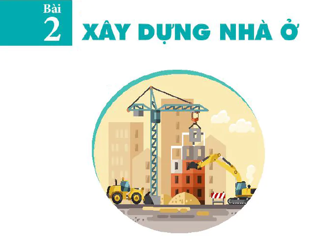 Bài 2: Xây dựng nhà ở