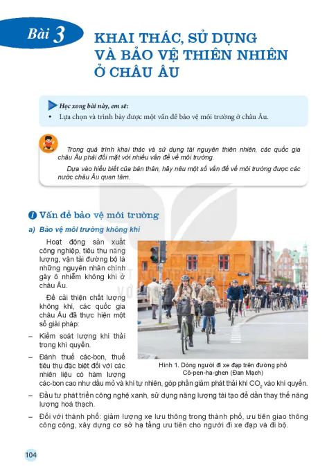 BÀI 3: KHAI THÁC, SỬ DỤNG VÀ BẢO VỆ THIÊN NHIÊN Ở CHÂU ÂU