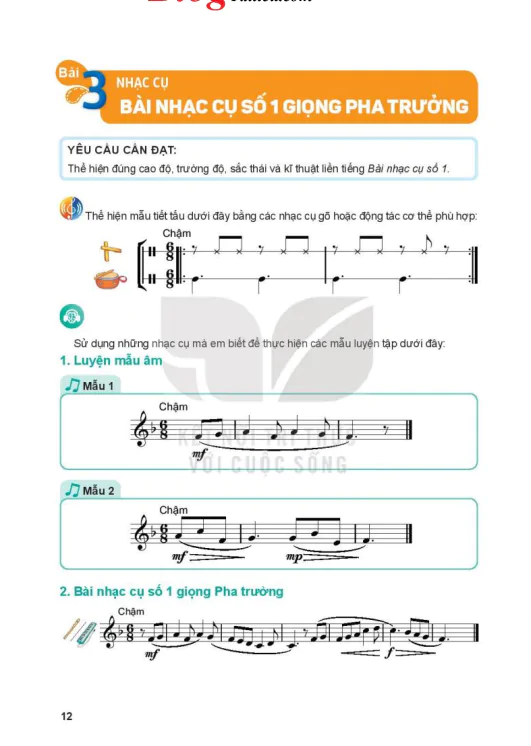 Bài 3: Nhạc cụ - Bài nhạc cụ số 1 giọng pha trưởng