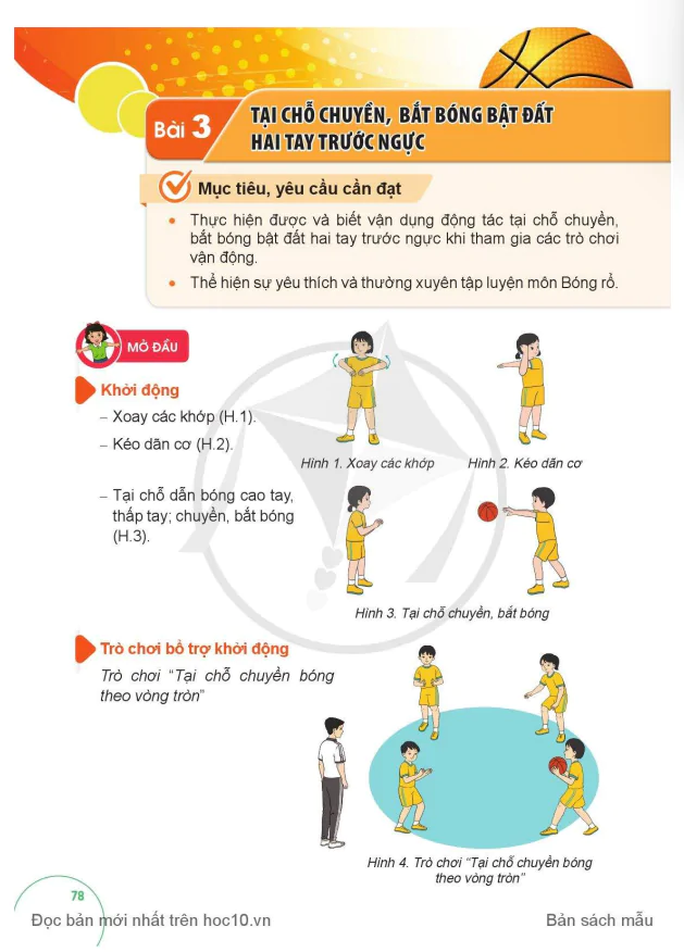 BÀI 3: TẠI CHỖ CHUYỀN, BẮT BÓNG BẬT ĐẤT HAI TAY TRƯỚC NGỰC