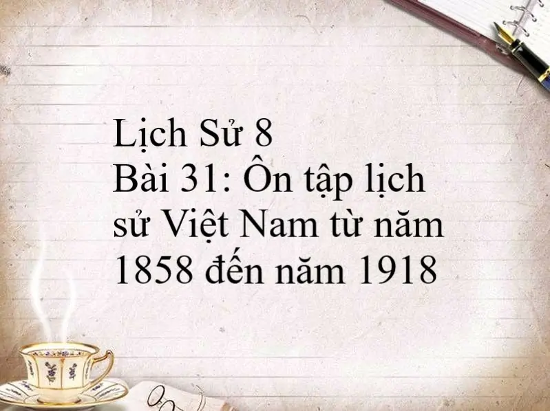 Bài 31. ÔN TẬP
