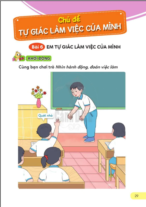 BÀI 6: EM TỰ GIÁC LÀM VIỆC CỦA MÌNH