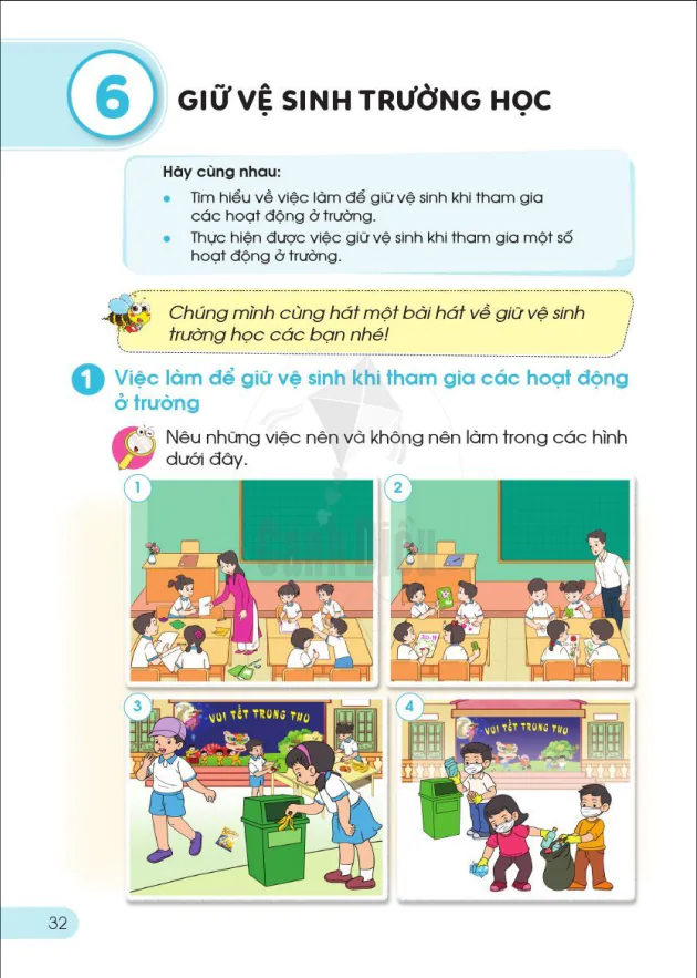 BÀI 6: GIỮ VỆ SINH TRƯỜNG HỌC