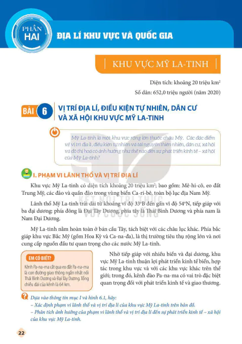 BÀI 6: VỊ TRÍ ĐỊA LÍ, ĐIỀU KIỆN TỰ NHIÊN, DÂN CƯ VÀ XÃ HỘI KHU VỰC MỸ LA-TINH