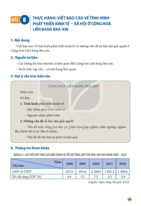 BÀI 8: THỰC HÀNH: VIẾT BÁO CÁO VỀ TÌNH HÌNH PHÁT TRIỂN KINH TẾ – XÃ HỘI Ở CỘNG HOÀ LIÊN BANG BRA-XIN