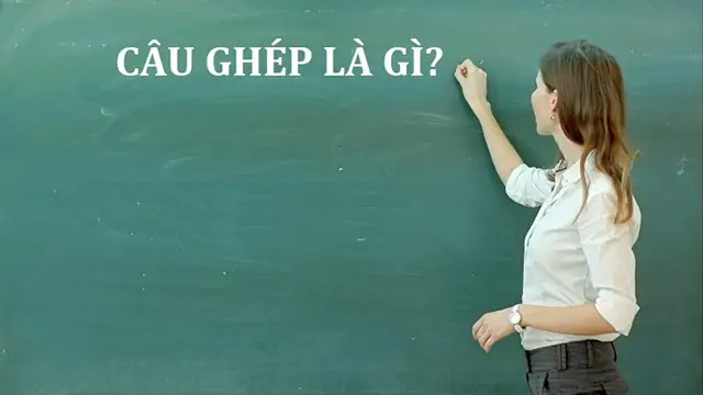 CÂU GHÉP (tiếp theo)