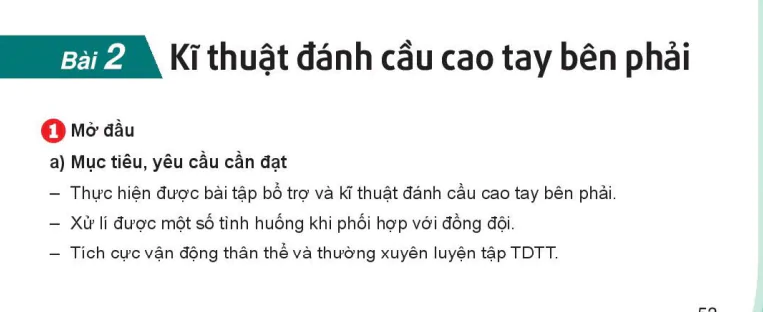 Chủ đề 1 - Bài 2: Kĩ thuật đánh cầu cao tay bên phải