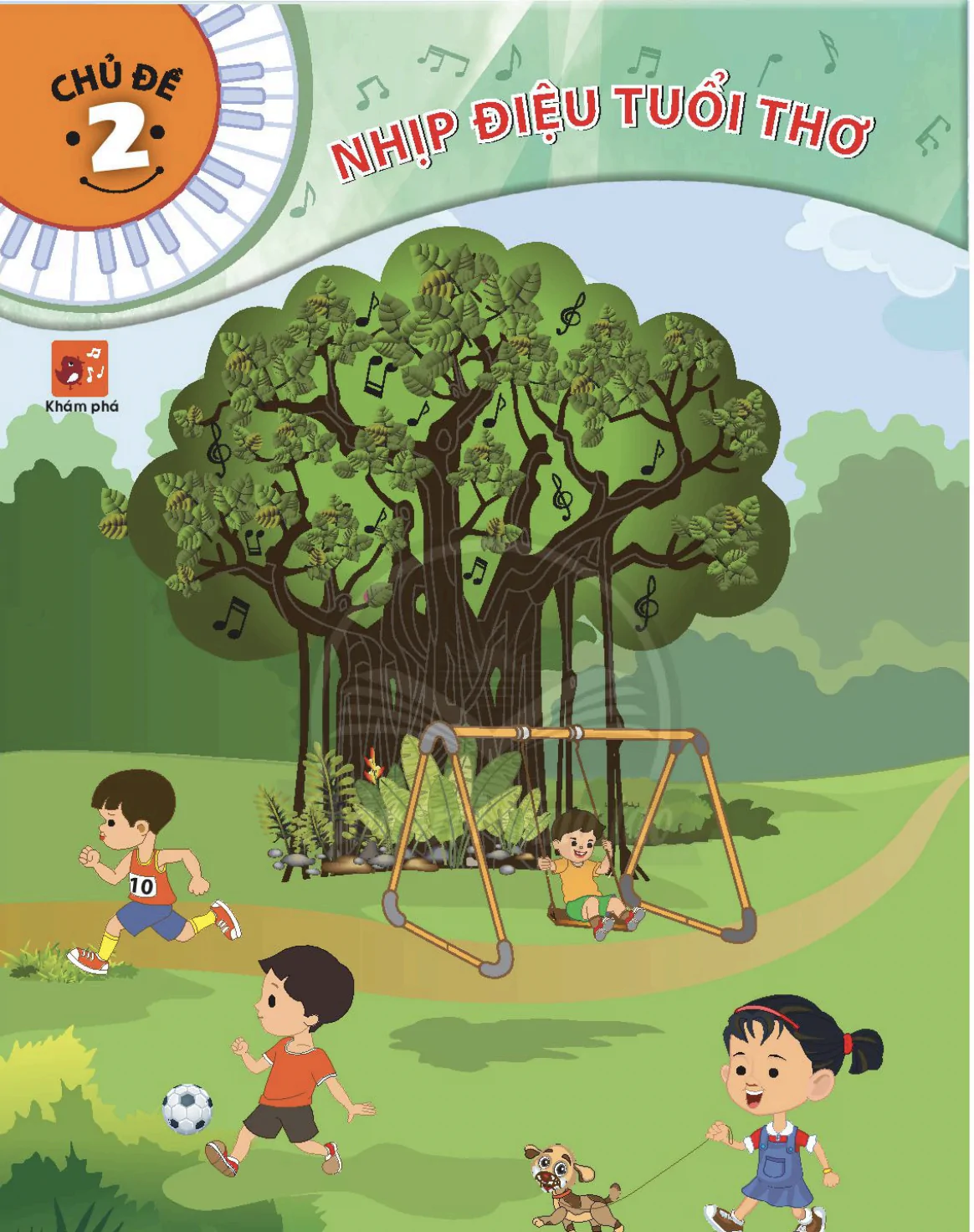 Chủ đề 2: Nhịp điệu tuổi thơ