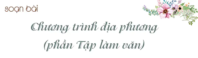 CHƯƠNG TRÌNH ĐỊA PHƯƠNG