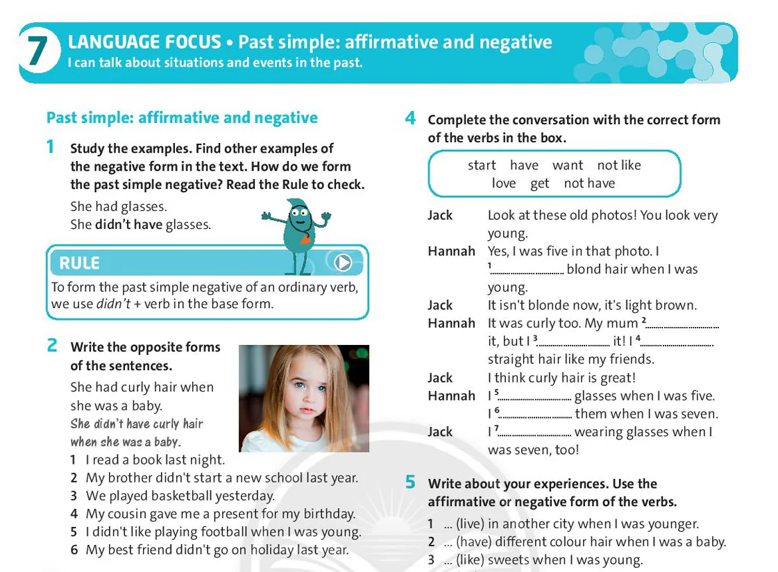 Language Focus: Past simple: affirmative and negative