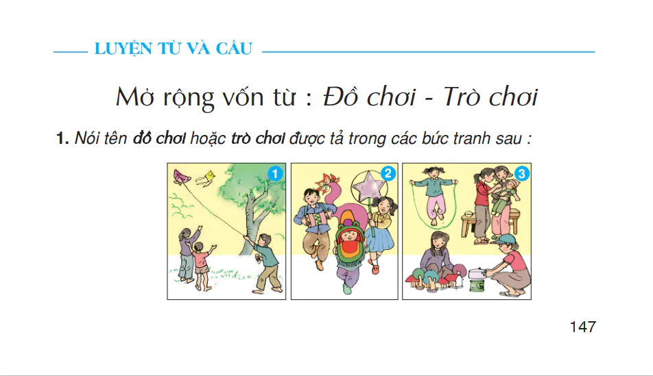 Luyện từ và câu: Mở rộng vốn từ: Đồ chơi - Trò chơi