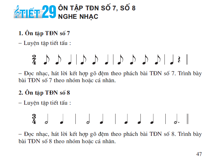 Tiết 29. Ôn tập TĐN số 7, số 8 - Nghe nhạc