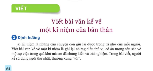 Viết: Viết bài văn kể về một kỉ niệm của bản thân