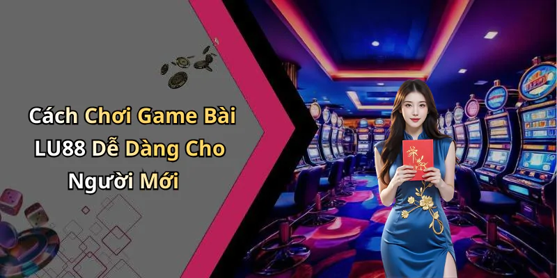 hinh-anh-game-bai-lu88-kham-pha-the-gioi-giai-tri-dinh-cao-chi-can-mot-cu-nhap-617-0