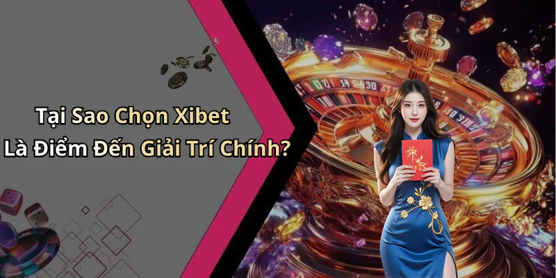 hinh-anh-link-xibet-kham-pha-the-gioi-giai-tri-dinh-cao-ngay-hom-nay-622-0