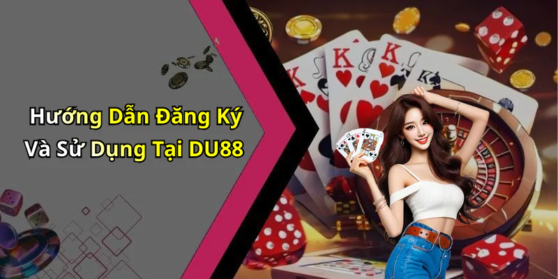 hinh-anh-du88-trai-nghiem-giai-tri-truc-tuyen-dinh-cao-cung-nhung-tro-choi-hap-dan-630-1