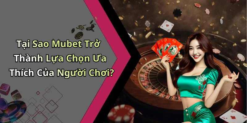 hinh-anh-mubet-kham-pha-the-gioi-giai-tri-truc-tuyen-day-hap-dan-665-0 hinh-anh-mubet-kham-pha-the-gioi-giai-tri-truc-tuyen-day-hap-dan-665-0