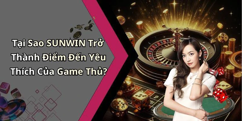 hinh-anh-sunwin-kham-pha-the-gioi-giai-tri-truc-tuyen-hap-dan-nhat-779-1 hinh-anh-sunwin-kham-pha-the-gioi-giai-tri-truc-tuyen-hap-dan-nhat-779-1