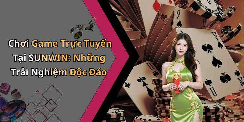 hinh-anh-sunwin-kham-pha-the-gioi-giai-tri-truc-tuyen-day-hap-dan-782-0 hinh-anh-sunwin-kham-pha-the-gioi-giai-tri-truc-tuyen-day-hap-dan-782-0