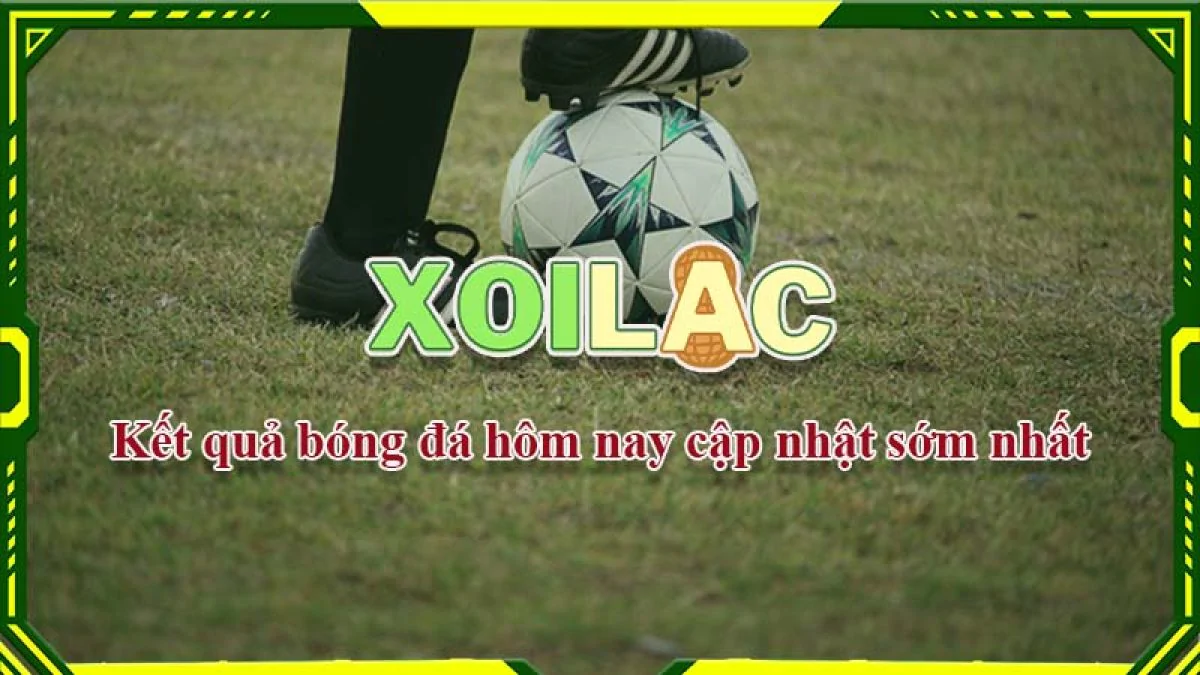 hinh-anh-nhan-xet-ve-xoilac-tv-collaboration-worldcom-kenh-truc-tiep-bong-da-hang-dau-hien-nay-21-0 hinh-anh-nhan-xet-ve-xoilac-tv-collaboration-worldcom-kenh-truc-tiep-bong-da-hang-dau-hien-nay-21-0