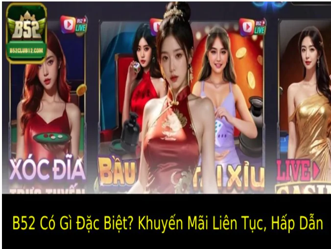 hinh-anh-b52-co-gi-dac-biet-tim-hieu-diem-noi-bat-tai-san-choi-hang-dau-396-1