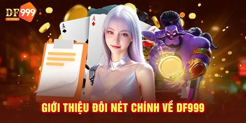 hinh-anh-df999-tong-quan-ve-nha-cai-uy-tin-va-dang-tin-cay-217-0