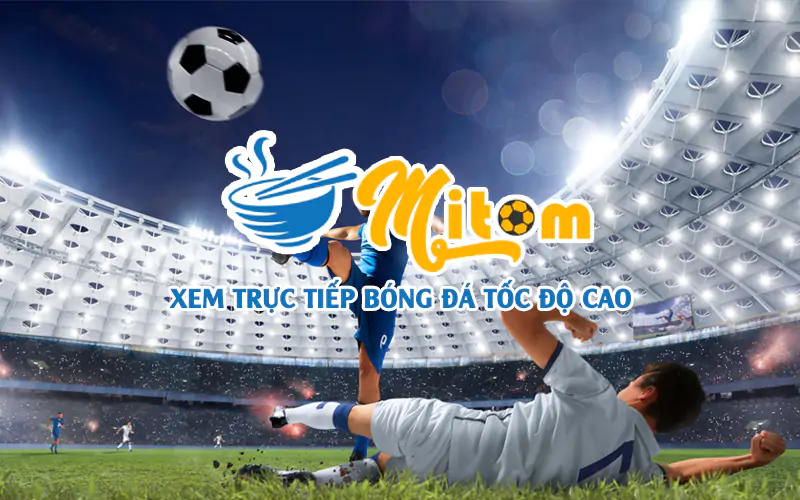 hinh-anh-buoc-chan-vao-the-gioi-bong-da-truc-tuyen-da-dang-cung-mitom1site-109-2